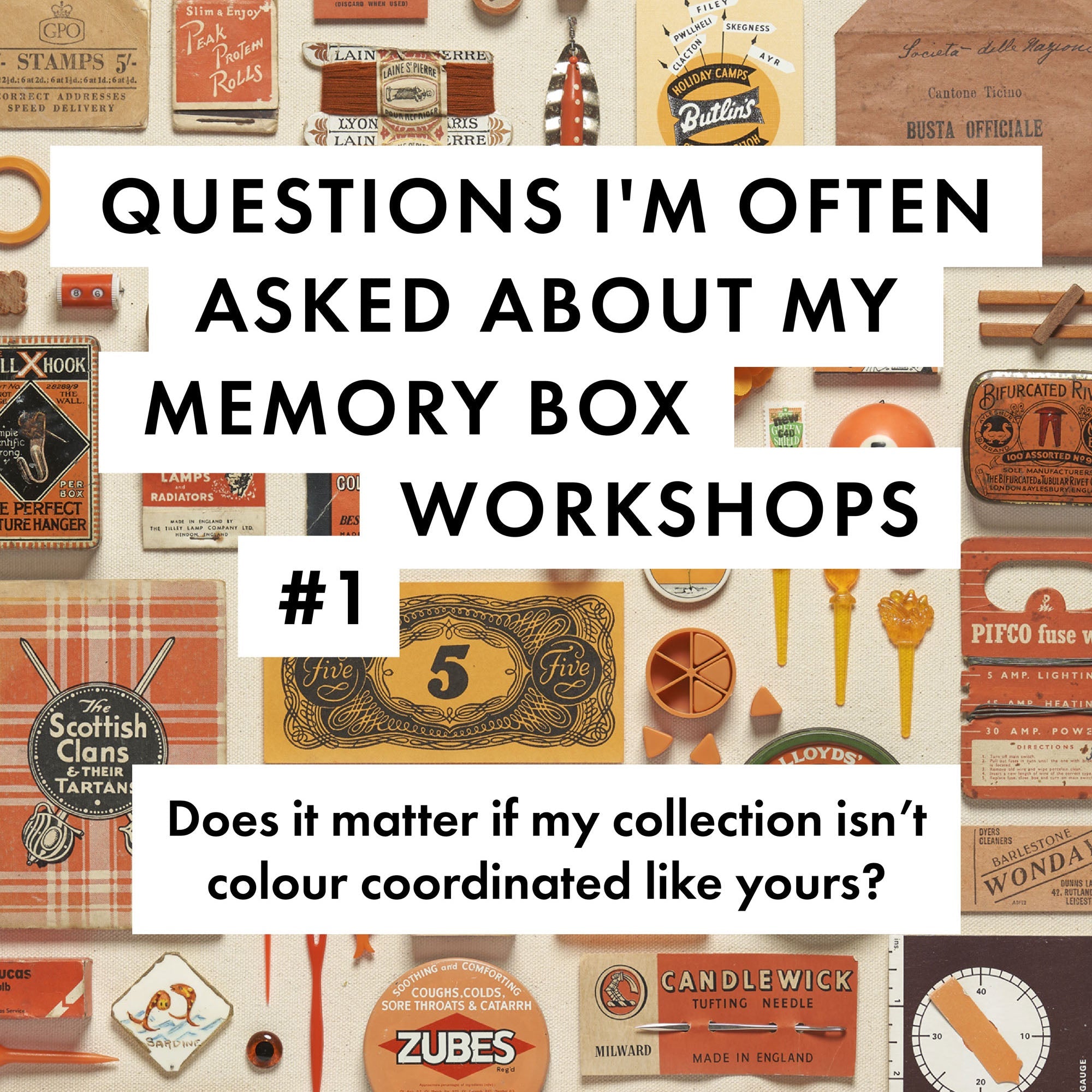 Questions I'm Often Asked About My Memory Box Workshops
